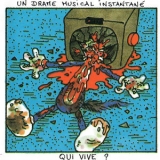 Un Drame Musical Instantane - Qui Vive ? '1989