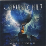 Unruly Child - Big Blue World '2019