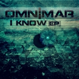 Omnimar - I Know [EP] '2015