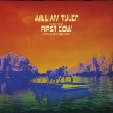 William Tyler - Music From First Cow '2020