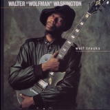 Walter 'wolfman' Washington - Wolf Tracks '1986