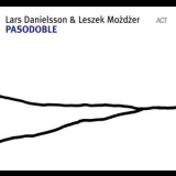 Danielsson, Lars & Leszek Mozdzer - Pasodoble '2007