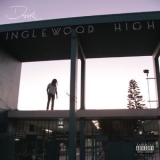 D Smoke - Inglewood High '2019 - Album