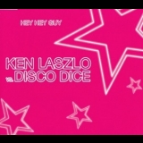 Ken Laszlo - Hey Hey Guy '2003