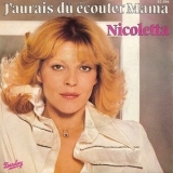 Nicoletta - J'Aurais Du Ecouter Mama '1979