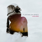 Floating In Space - A New Dawn '2020