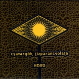 Hobo - Csavargok Tizparansolata '1999