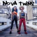 Nova Twins - Thelma And Louise EP '2017