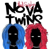 Nova Twins - Mood Swings [Hi-Res] '2017