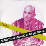  Moby - In My Heart- Manhattan Cligue Remix [CDS] '2007