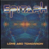 Epitaph - Long Ago Tomorrow '2019