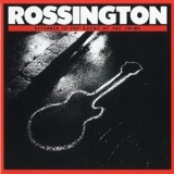 Rossington - Returned To The Scene Of The Crime '1986