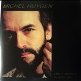 Michel Huygen - Intimo '1996