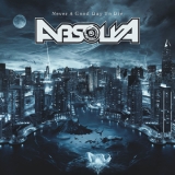 Absolva - Never A Good Day To Die '2015 - Album