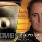 Craig Pilo - Unsupervised '2011