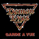 Demon Eyes - Garde A Vue '2007
