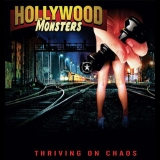 Hollywood Monsters - Thriving On Chaos (vmcd222) '2019