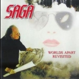 Saga - Worlds Apart Revisted (CD2) '2007
