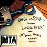Chase & Status - London Bars '2015