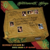 Kottonmouth Kings - Hidden Stash 5 - Bong Loads & B-Sides '2011