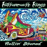 Kottonmouth Kings - Rollin' Stoned '2002