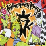 Kottonmouth Kings - Hidden Stash '1999