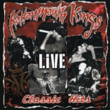 Kottonmouth Kings - Classic Hits Live '2003