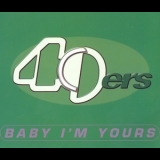 49ers - Baby I'm Yours '1996