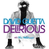 David Guetta - Delirious (feat. Tara Mcdonald) '2008