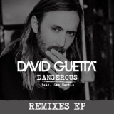 David Guetta - Dangerous (feat. Sam Martin) '2014