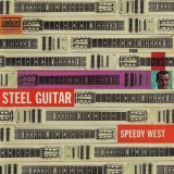Speedy West - Steel Guitar / Travellin From Georgia To West Of Samoa (2CD) '1960