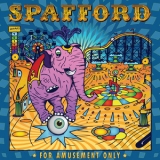 Spafford - For Amusement Only '2018
