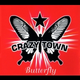 Crazy Town - Butterfly [CDS] '2001 - Single