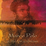 Tales - Marco Polo - A Life For A Dream '1999 - Album