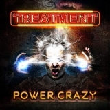 The Treatment - Power Crazy '2019 - Album