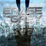 Erase The Grey -  Rain (Unplugged) '2019 - Single