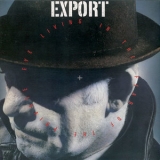 Export - Living In The Fear Of The Private Eye '1986