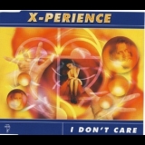 X-Perience - I Don't Care [CDS] '1997