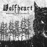 Wolfheart - Wolves Of Karelia '2020 - Album