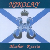 Nikolay - Mother Russia '1995