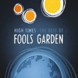 Fools Garden - High Times: Best Of / Unplugged: Best Of '2009