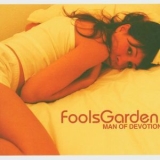 Fools Garden - Man Of Devotion '2005
