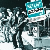 Mountain - Setlist The Very Best Of Mountain Live '2011