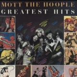 Mott The Hoople - Mott The Hoople Greatest Hits '2003