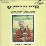 Gordon Brisker - About Charlie '1986