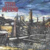 Steel Inferno - And The Earth Stood Still '2020