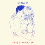 Karen O - Crush Songs '2014