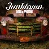 Andy Wood - Junktown '2019