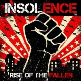 Insolence - Rise Of The Fallen '2016