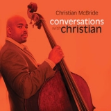 Christian Mcbride - Conversations With Christian '2011